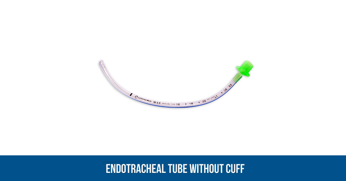Endotracheal-Tube-without-cuff