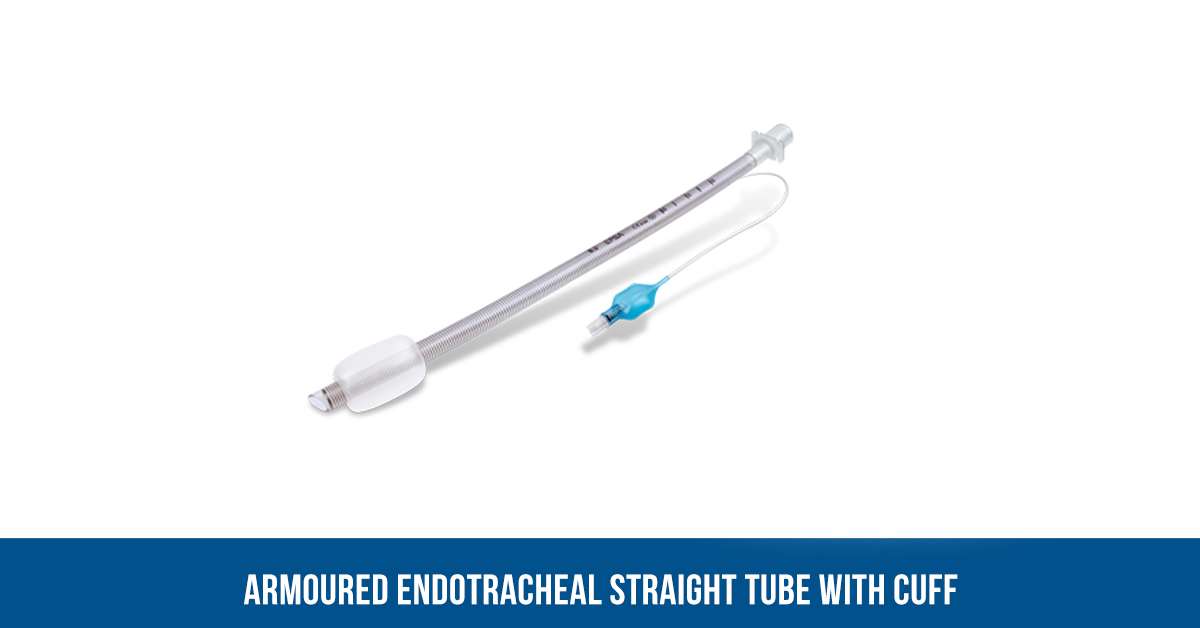 ARMOURED ENDOTRACHEAL STRAIGHT TUBE WITH CUFF